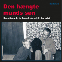 Den hængte mands søn: Den aften min far forandrede mit liv for evigt