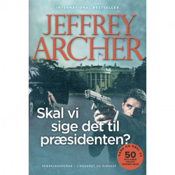 Skal vi sige det til præsidenten? (Kane og Abel -3)