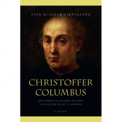 Christoffer Columbus: Den hemmelige dagbog og hans fantastiske rejse til Amerika