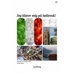 Jeg klarer mig på italiensk!: Italienskkursus for danske turister