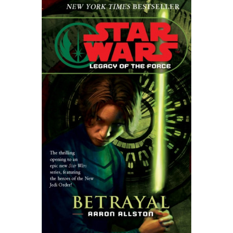Star Wars: Legacy of the Force I - Betrayal