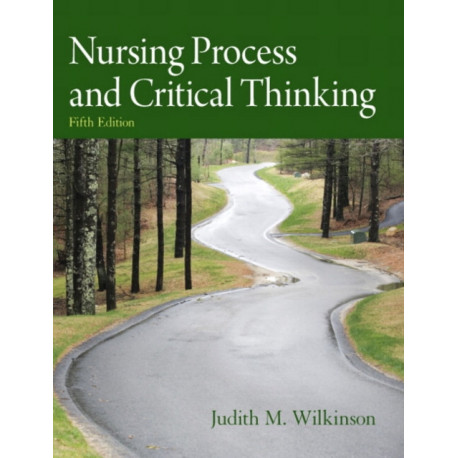 Nursing Process and Critical Thinking