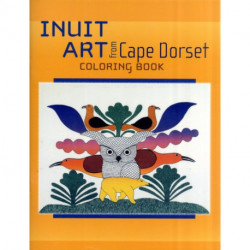 Inuit Art from Cape Dorset Coloring Book