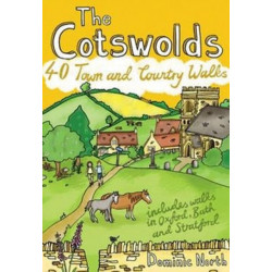 The Cotswolds: 40 Town and Country Walks