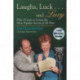 Laughs, Luck...and  Lucy: How I Came to Create the Most Popular Sitcom of All Time (includes CD)