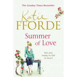 Summer of Love: From the -1 bestselling author of uplifting feel-good fiction
