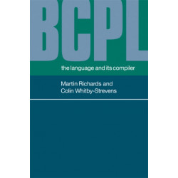 BCPL: The Language and its Compiler