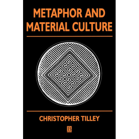 Metaphor and Material Culture