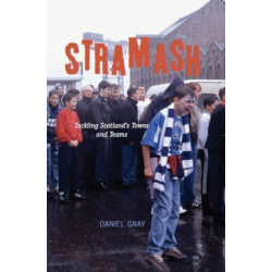 Stramash: Tackling Scotland's Towns and Teams