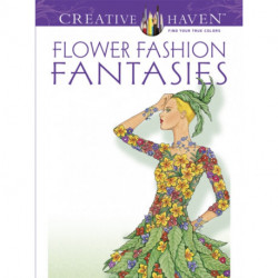 Creative Haven Flower Fashion Fantasies