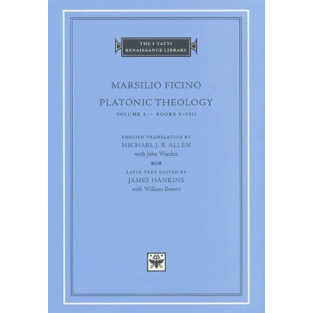 Platonic Theology: Books V-VIII