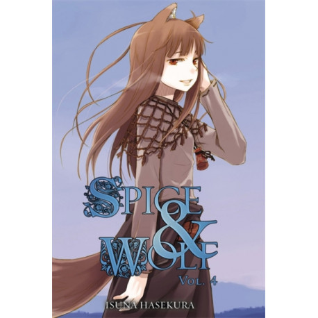 Spice And Wolf: Vol 4 - Novel
