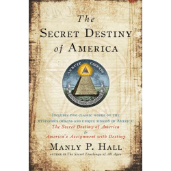 Secret Destiny of America