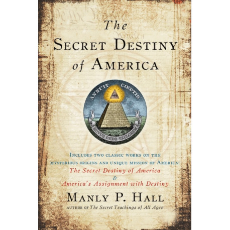 Secret Destiny of America