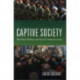 Captive Society: The Basij Militia and Social Control in Iran