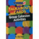 Talkabout Cards - Group Cohesion Games: Group Cohesion Activities