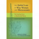 The Herbal Lore of Wise Women and Wortcunners: The Healing Power of Medicinal Plants
