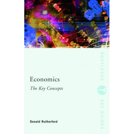 Economics: The Key Concepts