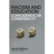 Racism and Education: Coincidence or Conspiracy?