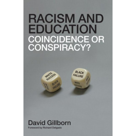 Racism and Education: Coincidence or Conspiracy?