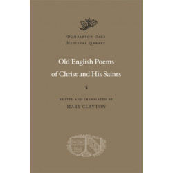 Old English Poems of Christ and His Saints