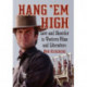Hang 'Em High: Law and Disorder in Western Films and Literature