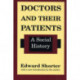 Doctors and Their Patients: A Social History