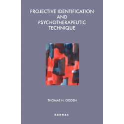 Projective Identification and Psychotherapeutic Technique