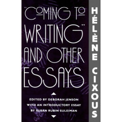 “Coming to Writing” and Other Essays