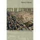 City of Extremes: The Spatial Politics of Johannesburg