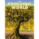 The Evolving World: Evolution in Everyday Life