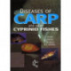 Diseases of Carp and Other Cyprinid Fishes