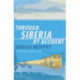 Through Siberia by Accident