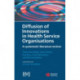 Diffusion of Innovations in Health Service Organisations: A Systematic Literature Review