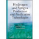 Hydrogen and Syngas Production and Purification Technologies