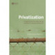 Privatization: Property and the Remaking of Nature-Society Relations