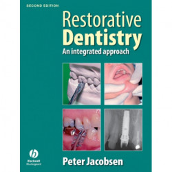 Restorative Dentistry: An Integrated Approach