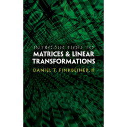 Introduction to Matrices & Linear Transformations