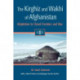 The Kirghiz and Wakhi of Afghanistan: Adaptation to Closed Frontiers and War