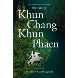 The Companion VolumeThe Tale of Khun Chang Khun Phaen: Companion Volume