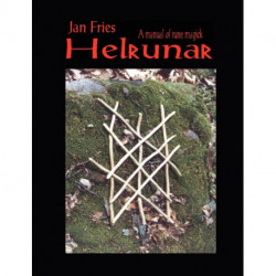 Helrunar: A Manual of Rune Magick