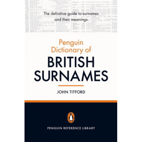 The Penguin Dictionary of British Surnames
