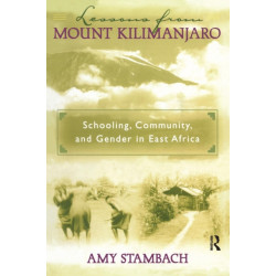 Lessons from Mount Kilimanjaro: Schooling, Community, and Gender in East Africa