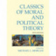 Classics of Moral and Political Theory: 5th Edition