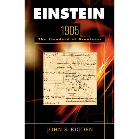 Einstein 1905: The Standard of Greatness