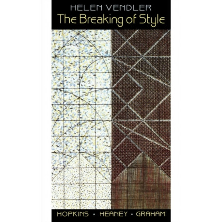 The Breaking of Style: Hopkins, Heaney, Graham