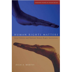 Human Rights Matters: Local Politics and National Human Rights Institutions