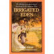Irrigated Eden: The Making of an Agricultural Landscape in the American West