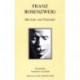 Franz Rosenzweig: His Life and Thought