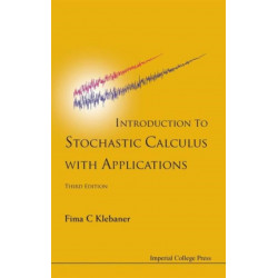 Introduction To Stochastic Calculus With Applications (Third Edition)